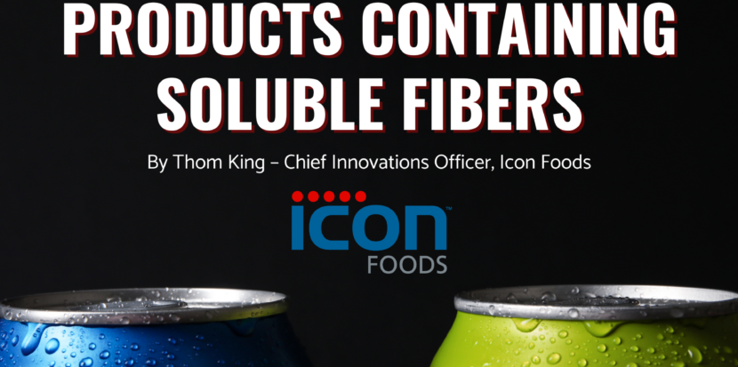 Icon Foods Consumer Demand for Products Containing Soluble Fibers